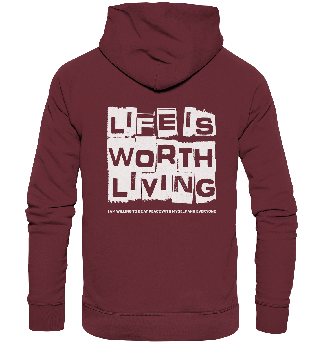 Life is Worth Living - Organic Basic Hoodie