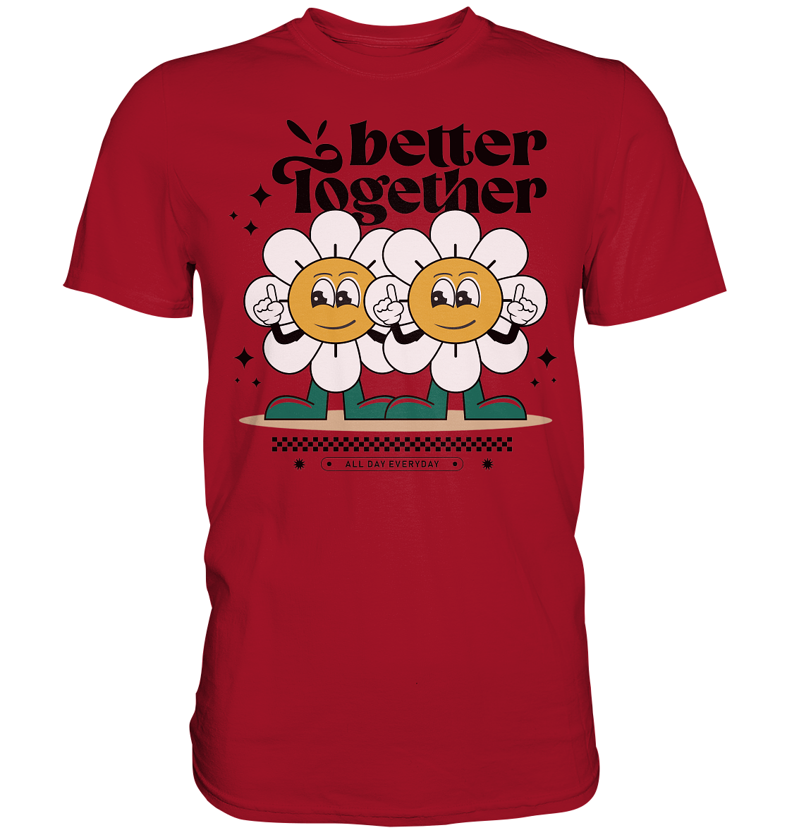 Better Together - Fun Vibes Collection - Classic Shirt