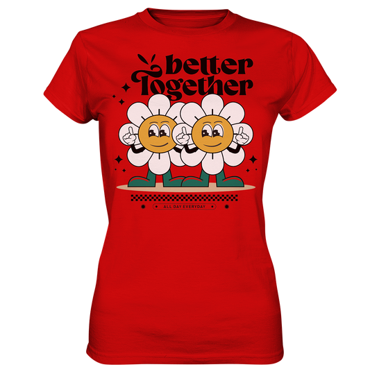 Better Together - Fun Vibes Collection - Ladies Premium Shirt