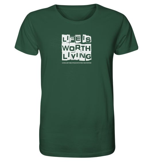 Life is Worth Living - Organic Basic Shirt