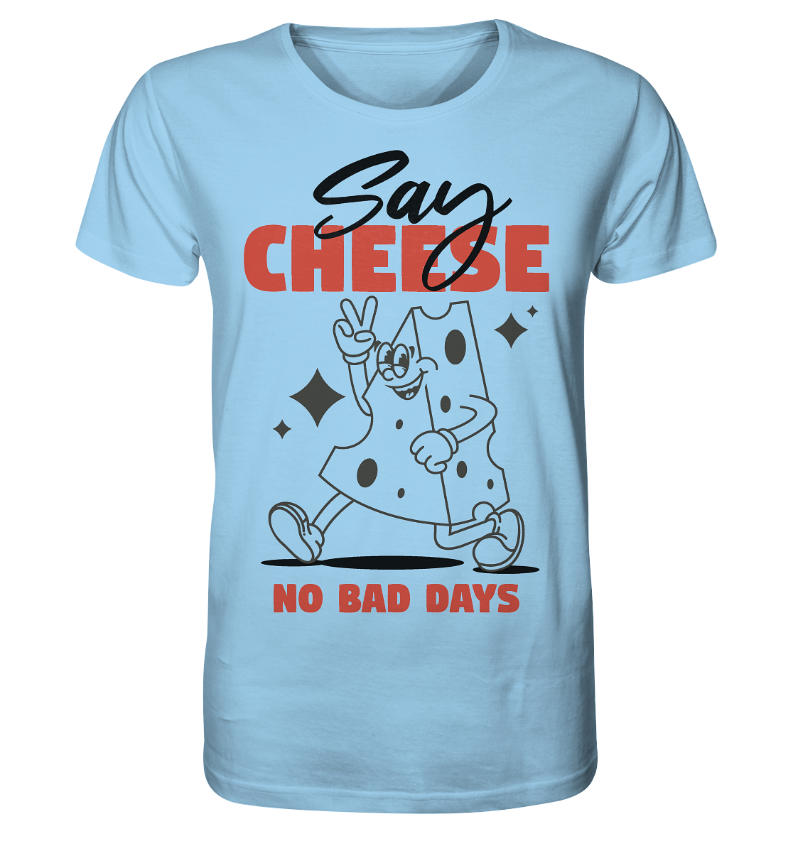 Say Cheese – Lässiges Cartoon-Design für No Bad Days Moments - Organic Basic Shirt