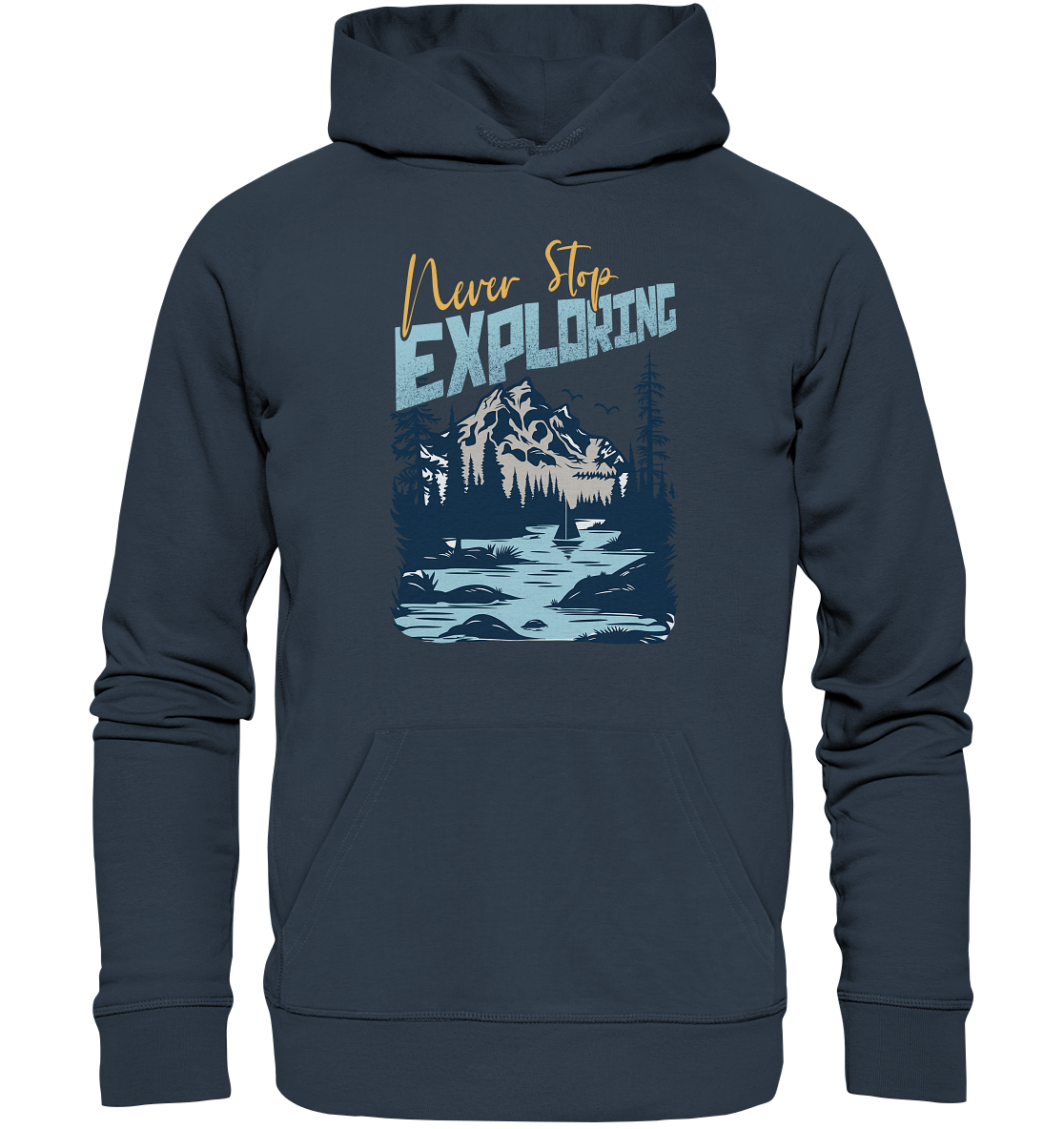 Never Stop Exploring - Organic Hoodie