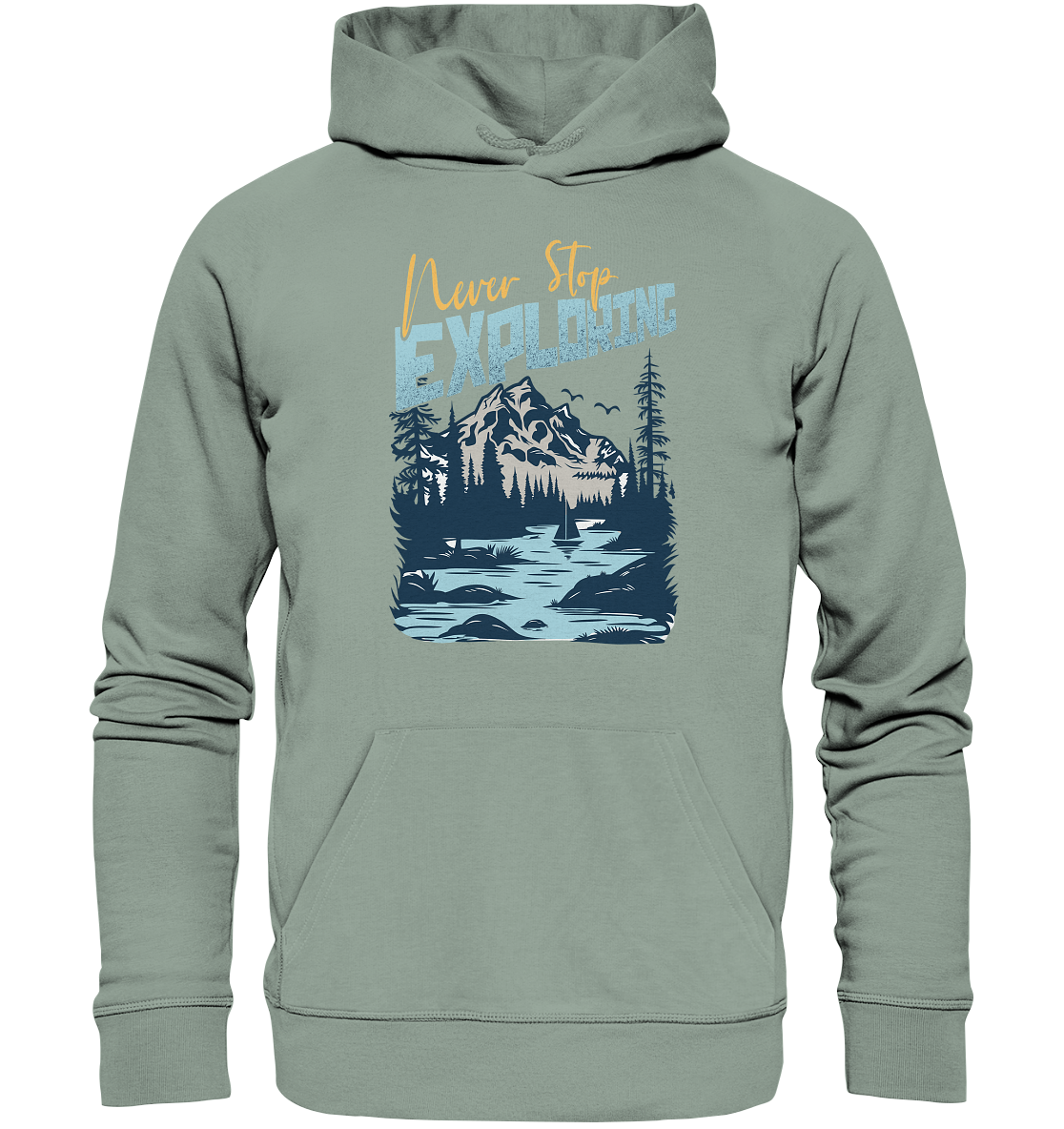 Never Stop Exploring - Organic Hoodie