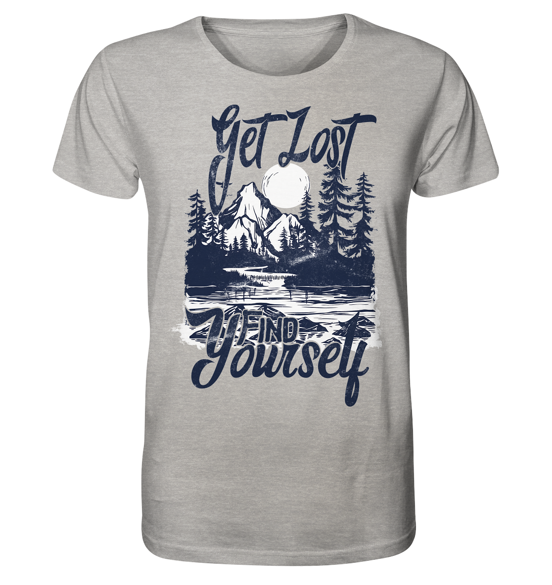 Get Lost, Find Yourself - Organic Shirt