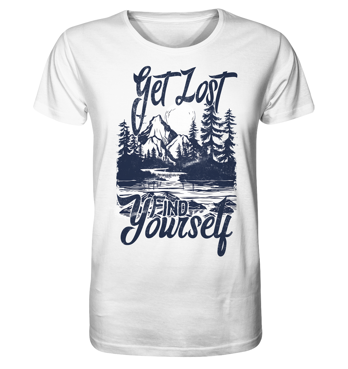 Get Lost, Find Yourself - Organic Shirt