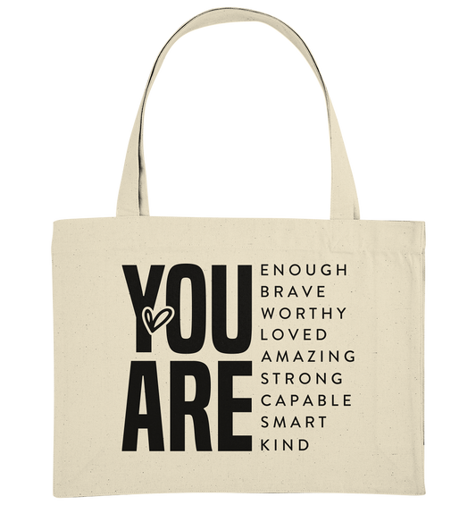 YOU ARE - Empowerment T-Shirt - Organic Shopping-Bag