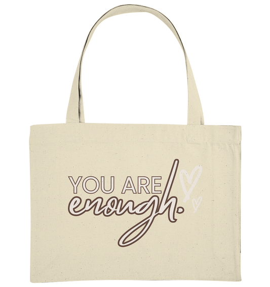 You Are Enough - Organic Shopping-Bag